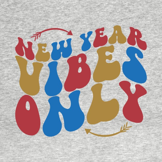 Retro New Year 2023, New Year Vibes Only by mcoshop